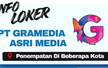 Lulusan S1? Gramedia Asri Media Buka Posisi Manajemen & Operasional — Buruan Daftar!