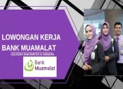 Gengs, Kesempatan Kerja! Bank Muamalat Buka Lowongan untuk D3 & S1 — Tutup Agustus 2026